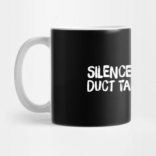 Silence is Golden Mug